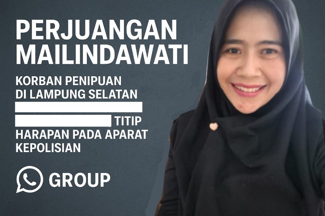 Kasus Penipuan Rp1,45 Miliar Mailindawati Masuki Babak Baru di Polres Lampung Selatan