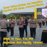 Polres Lampung Selatan Rotasi Jabatan Kapolsek Jati Agung